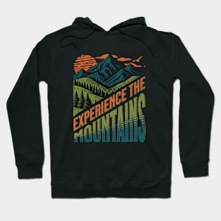 Experience the Mountains Hoodie